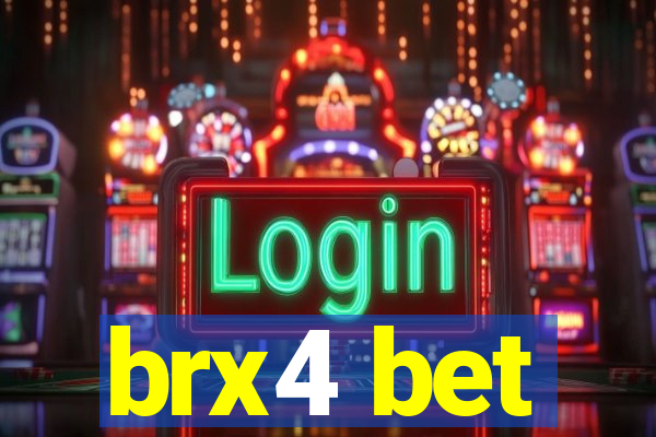 brx4 bet